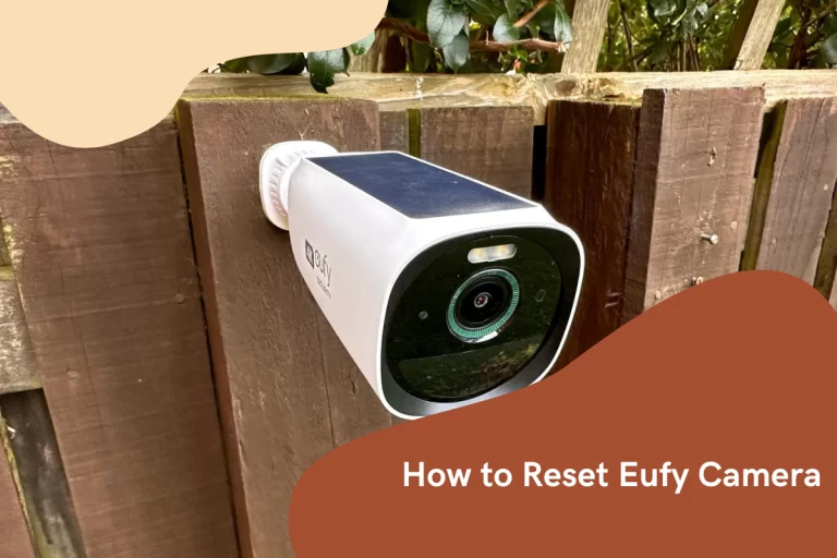 How to Reset Eufy Camera