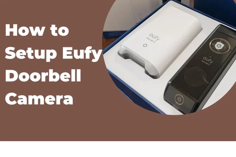 How to Set up Eufy Doorbell Camera